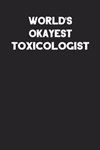 World's Okayest Toxicologist