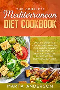 The Complete Mediterranean Diet Cookbook