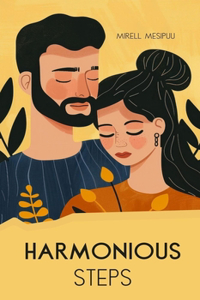 Harmonious Steps