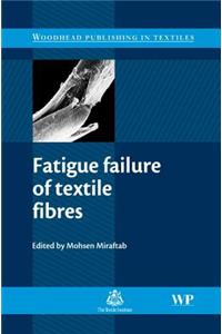 Fatigue Failure of Textile Fibres