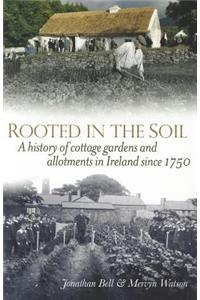 Rooted in the Soil