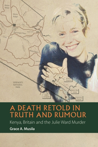Death Retold in Truth and Rumour