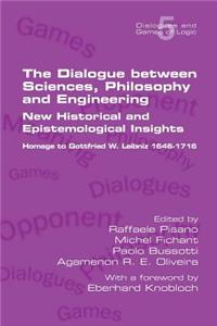 Dialogue between Sciences, Philosophy and Engineering