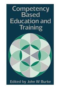 Competency Based Education and Training