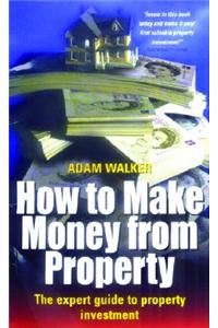 How to Make Money From Property