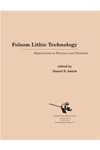 Folsom Lithic Technology