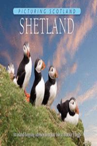 Picturing Scotland: Shetland