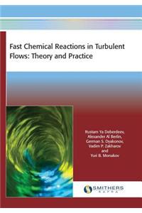 Fast Chemical Reactions in Turbulent Flows