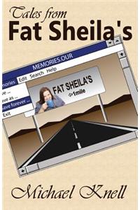 Tales from Fat Sheila's