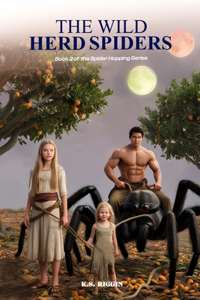 The Wild Herd Spiders