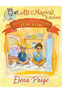 Lolli and the Magical Kitchen