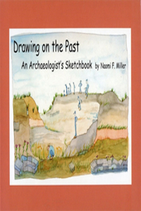 Drawing on the Past – An Archaeologist`s Sketchbook