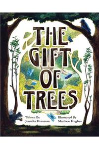 The Gift of Trees