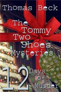 The Tommy Two Shoes Mysteries