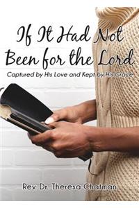 If It Had Not Been for the Lord