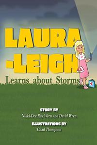 Laura-Leigh Learns about Storms