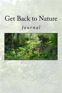 Get Back to Nature