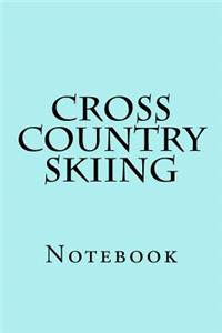 Cross Country Skiing