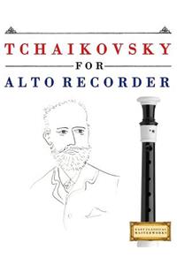 Tchaikovsky for Alto Recorder