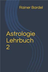 Astrologie Lehrbuch 2