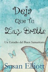 Deja Que Tu Luz Brille