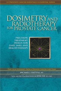 Dosimetry and Radiotherapy for Prostate Cancer