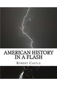American History in a Flash