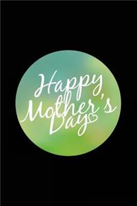 Happy Mother's Day