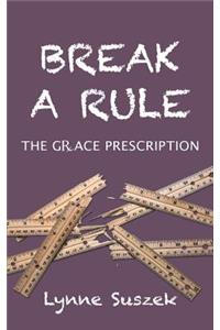 Break a Rule