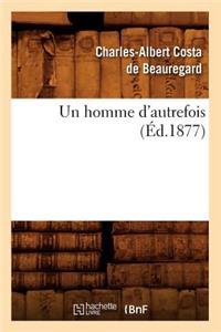 Un Homme d'Autrefois (Éd.1877)