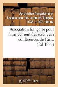 Association Française Pour l'Avancement Des Sciences: Conférences de Paris. 36