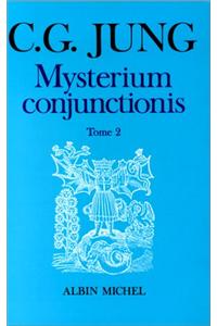 Mysterium Conjunctionis - Tome 2