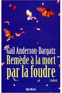 Remede a la Mort Par La Foudre