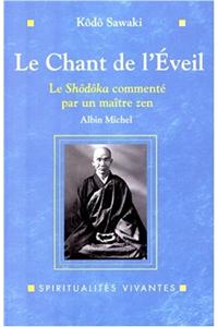 Chant de L'Eveil (Le)