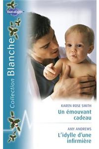 Un Emouvant Cadeau - L'Idylle D'Une Infirmiere (Harlequin Blanche)