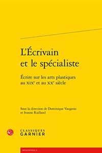 L'Ecrivain Et Le Specialiste