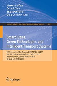 Smart Cities, Green Technologies and Intelligent Transport Systems