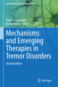 Mechanisms and Emerging Therapies in Tremor Disorders