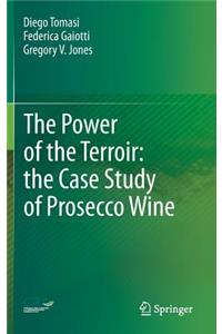 Power of the Terroir: The Case Study of Prosecco Wine