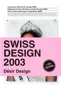 Swiss Design 2003: Desir Design