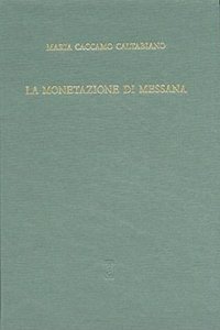 La Monetazione Di Messana