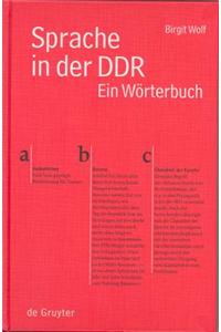 Sprache in der DDR: Ein Worterbuch
