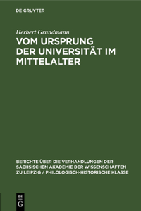 Vom Ursprung Der Universität Im Mittelalter