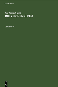 Die Zeichenkunst. Lieferung 18