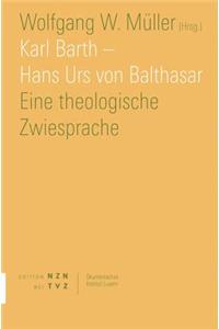Karl Barth - Hans Urs Von Balthasar