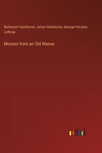 Mosses from an Old Manse