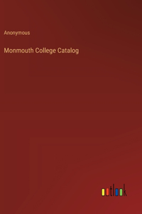 Monmouth College Catalog