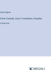 Divine Comedy, Cary's Translation, Paradise