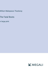 Fatal Boots
