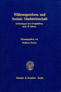 Wahrungsreform Und Soziale Marktwirtschaft